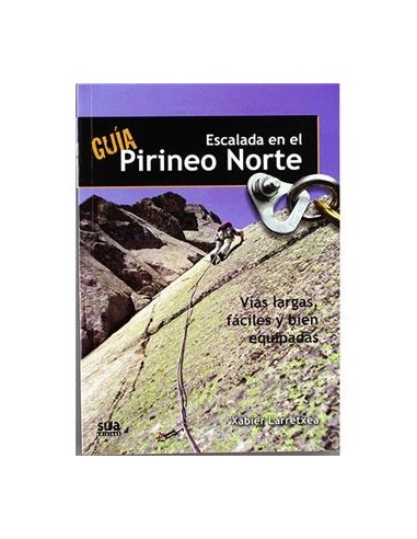 GUIA DE ESCALADA EN EL PIRINEO NORTE